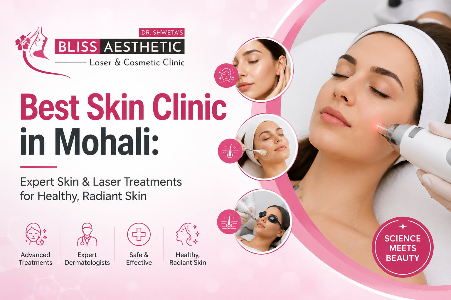 Best Skin Clinic in Mohali: Expert Skin & Laser Treatments for Healthy, Radiant Skin